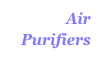 Air
Purifiers
